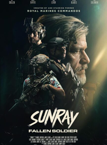 فیلم پرتو خورشید سرباز از پا افتاده Sunray Fallen Soldier 2024 دوبله فارسی
