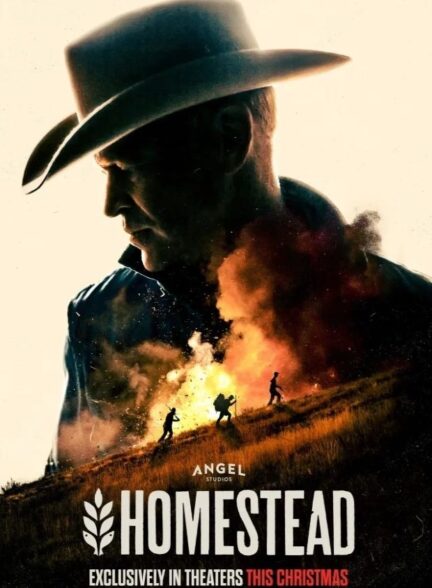فیلم پناهگاه Homestead 2024 زیرنویس فارسی