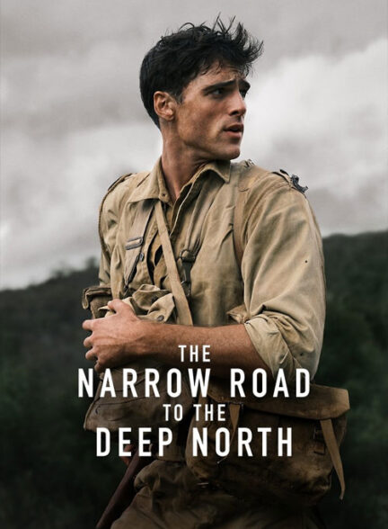 سریال جاده باریک به عمق شمال The Narrow Road to the Deep North 2025
