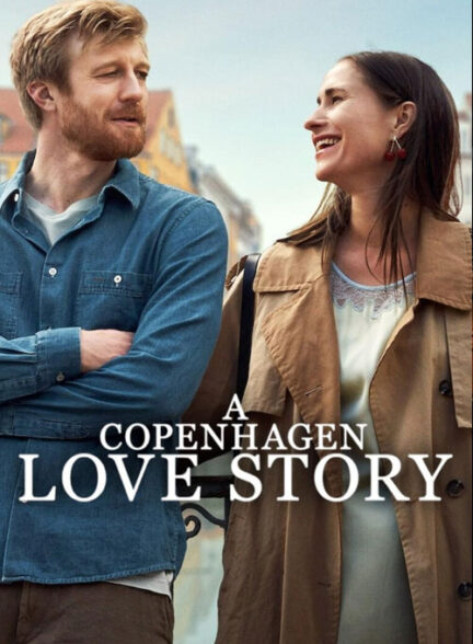فیلم داستان عاشقانه کپنهاگ A Copenhagen Love Story 2025