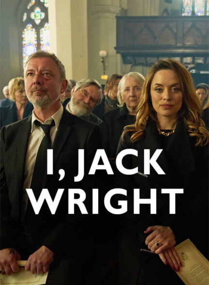 سریال من جک رایت I Jack Wright 2025