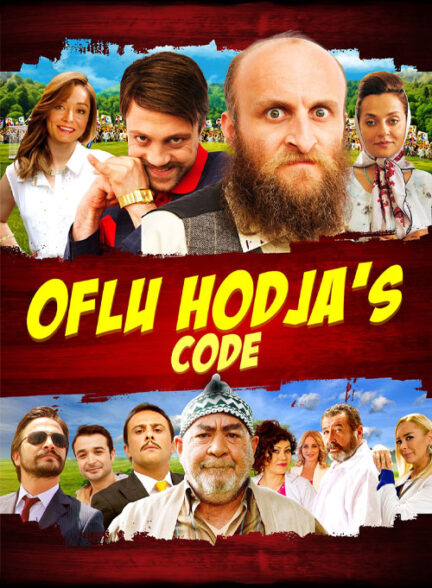 فیلم حاجی اوفلو Oflu Hodja’s Code 2014