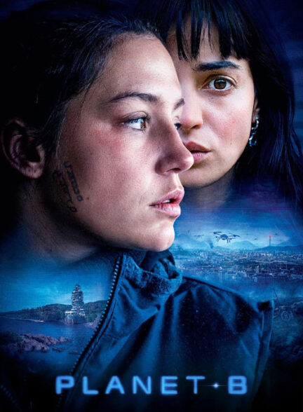 فیلم سیاره بی Planet B 2024