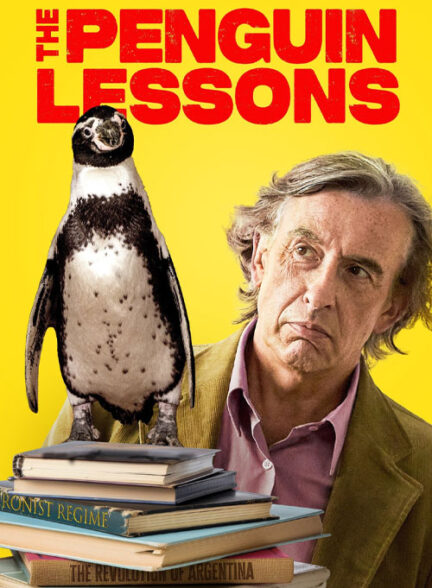 فیلم درس‌های پنگوئن The Penguin Lessons 2024