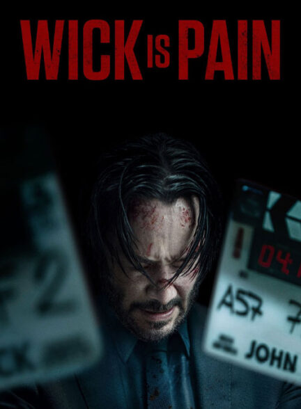 مستند ویک یعنی درد Wick Is Pain 2025