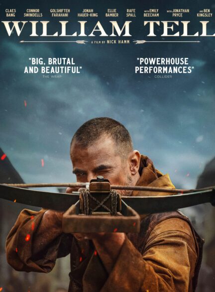 فیلم ویلیام تل William Tell 2024